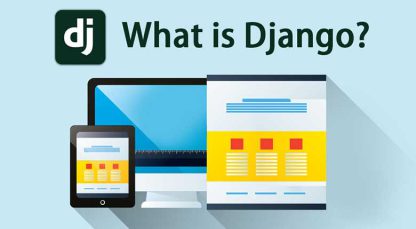 What Is Django